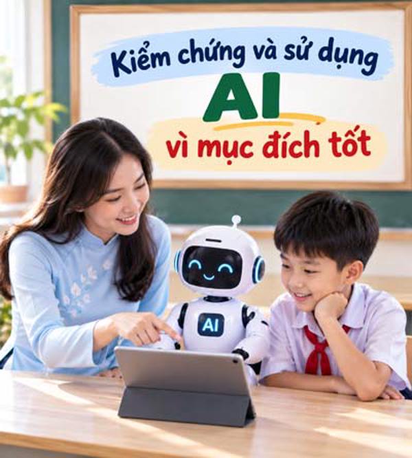 Kế hoạch bài dạy tiết 6 - lớp 3 soạn theo Khung AI 2422: Kiểm chứng và sử dụng AI vì mục đích tốt
