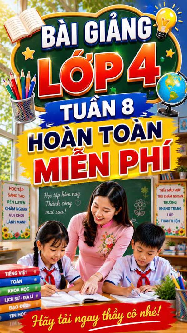 Bài giảng Tiếng việt 4 tuần 8 - Tải miễn phí
