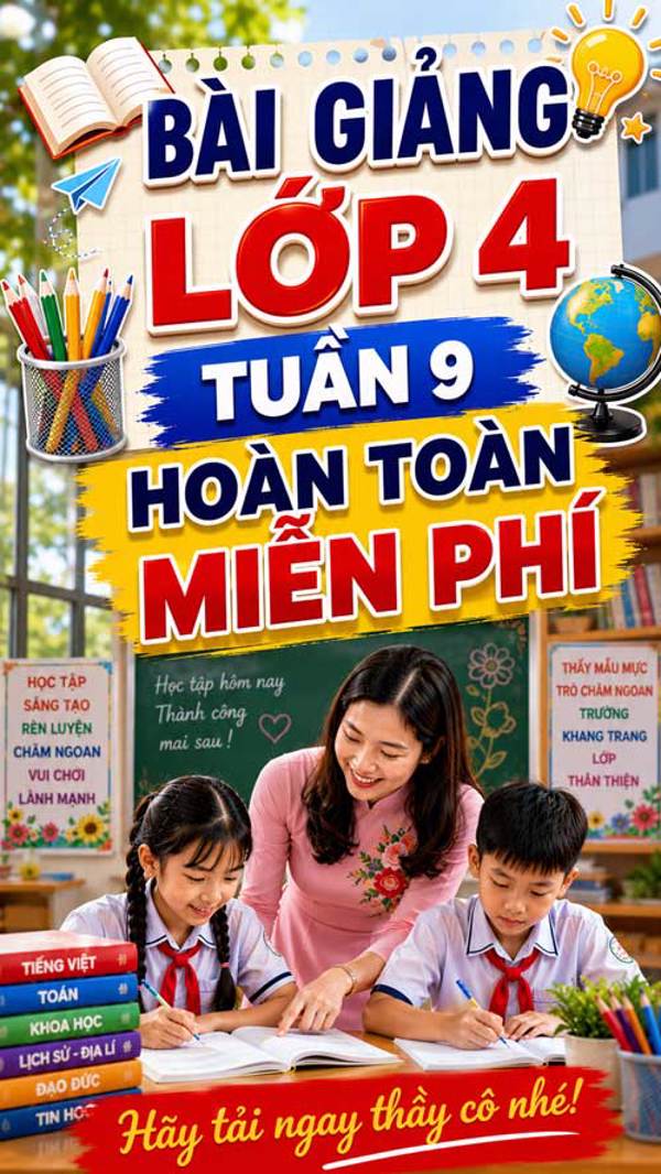 Bài giảng Tiếng việt 4 tuần 9 - Tải miễn phí