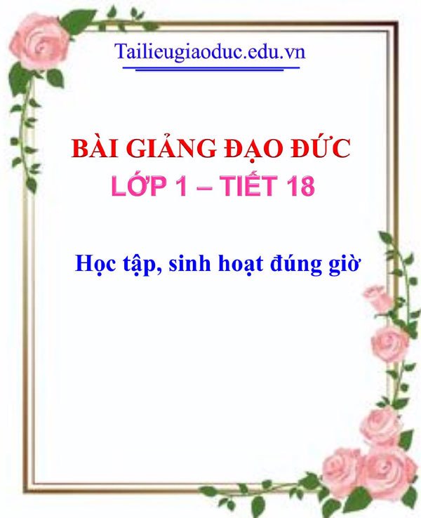 Bài giảng Học tập, sinh hoạt đúng giờ