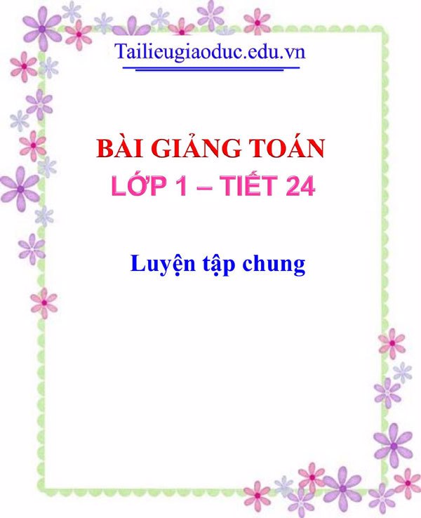 Bài giảng Luyện tập chung