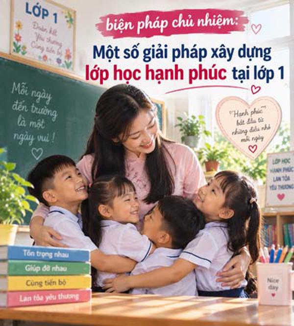 Một số giải pháp xây dựng lớp học hạnh phúc tại lớp 1