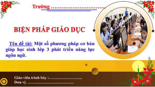 Biện pháp Sử dụng một số phương pháp cơ bản phát triển năng lực ngôn ngữ của học sinh