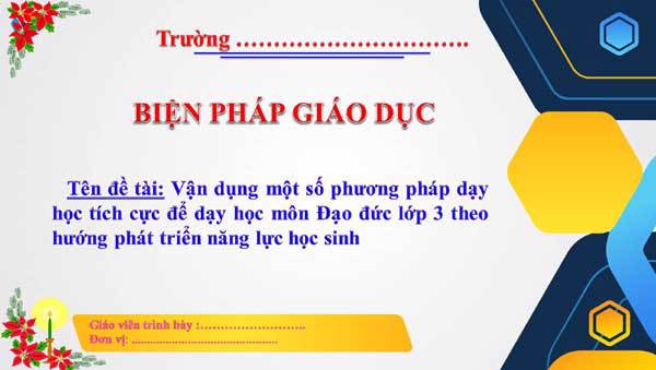 Biện pháp Sử dụng một số phương pháp dạy học tích cực để dạy môn đạo đức theo hướng PTNLHS