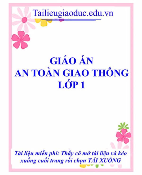 Giáo án An toàn giao thông lớp 1