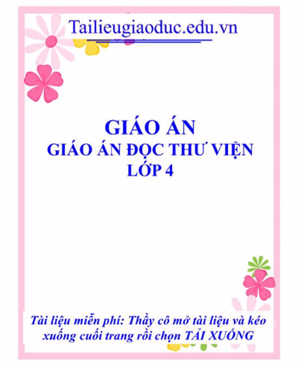 Giáo án đọc thư viện lớp 4
