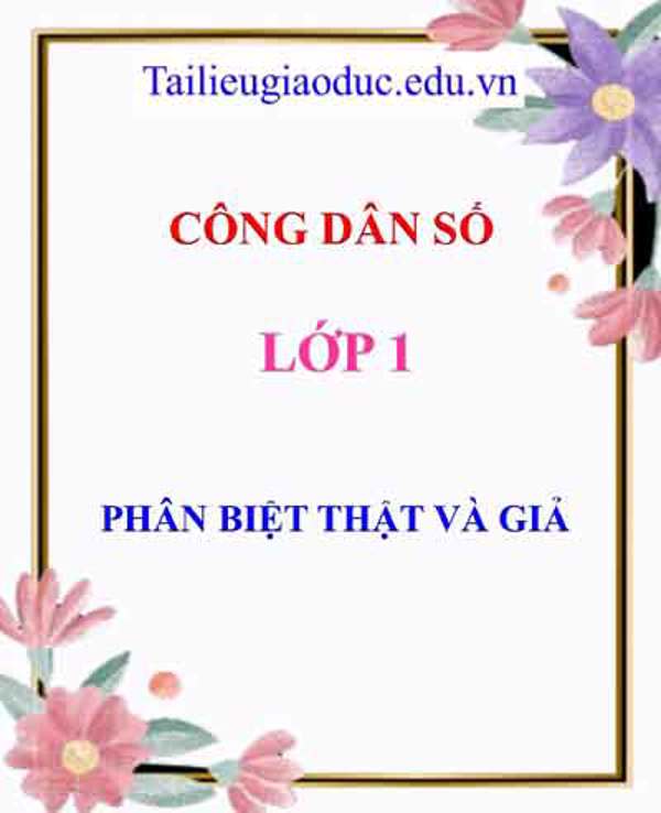 Phân biệt thật và giả