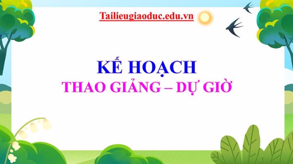 Kế hoạch thao giảng, dự giờ