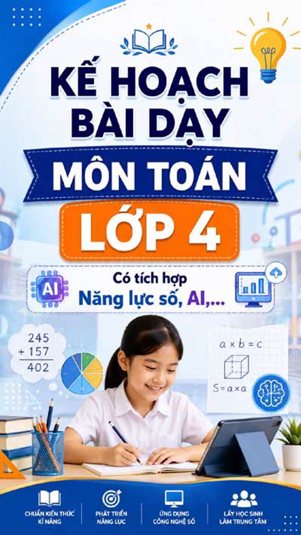 Kế hoạch bài dạy môn Toán lớp 4 có tích hợp NLS, AI