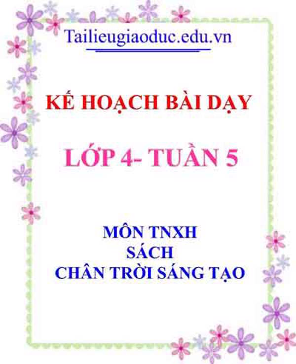 KHBD môn HĐTN lớp 4 tuần 5- Sách CTST