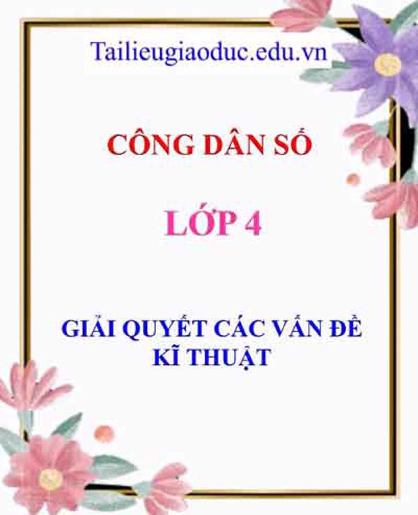 Giải quyết các vấn đề kĩ thuật