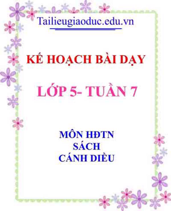 KHBD môn HĐTN lớp 5 tuần 7- Sách Cánh diều