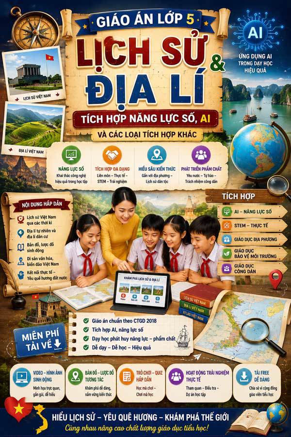 Giáo án tích hợp năng lực số, AI môn Lịch sử và Địa lí 5