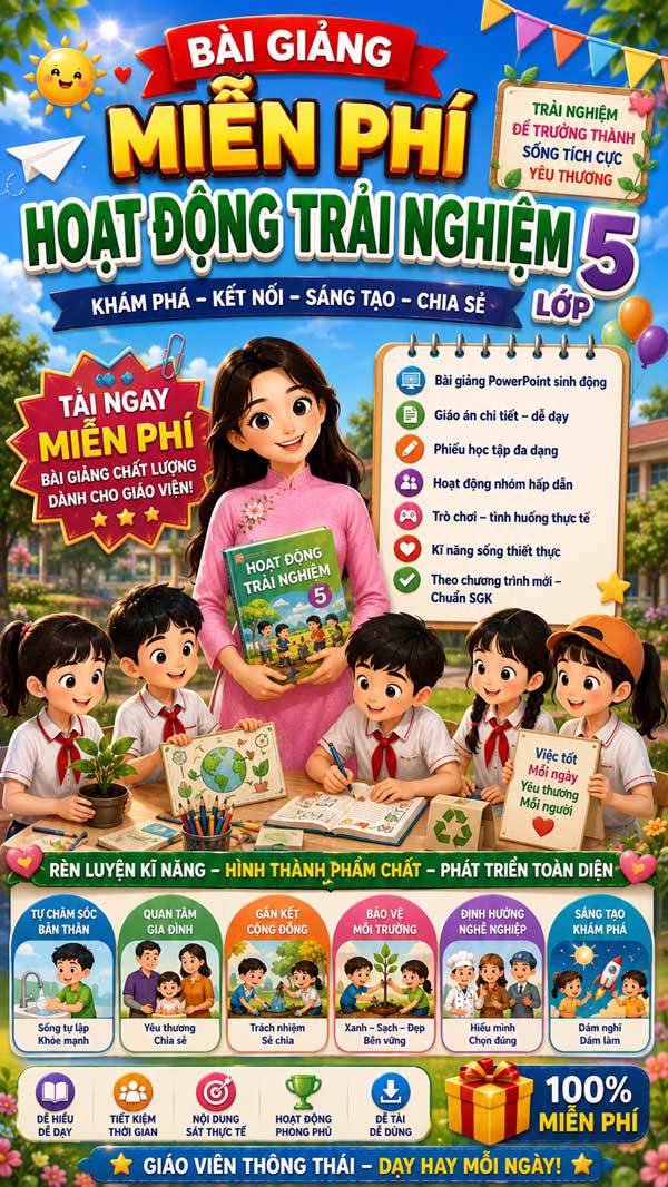 Bài giảng Hoạt động trải nghiệm lớp 5 miễn phí