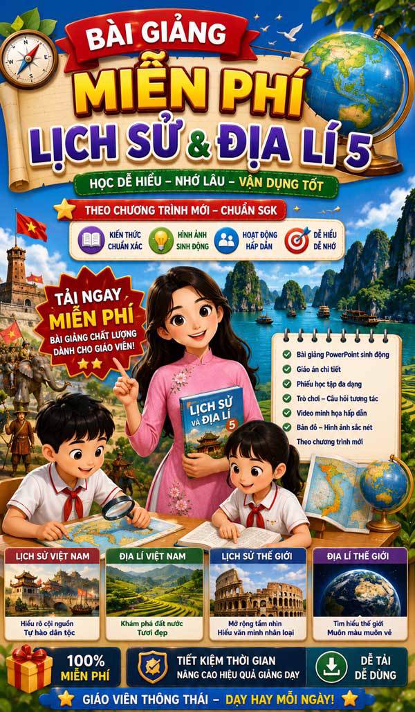 Bài giảng môn Lịch sử Địa lí lớp 5 miễn phí