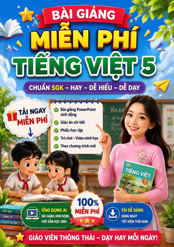Bài giảng Tiếng Việt lớp 5 miễn phí