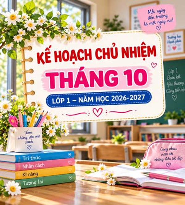 Kế hoạch chủ nhiệm tháng 10 lớp 1