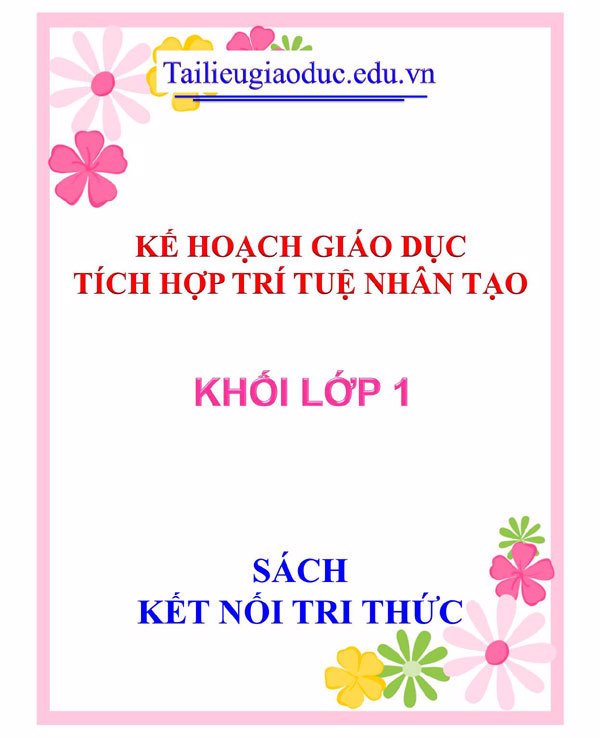 Kế hoạch giáo dục tích hợp AI lớp 1