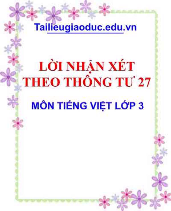 Lời nhận xét môn Tiếng Việt lớp 3 theo Thông tư 27