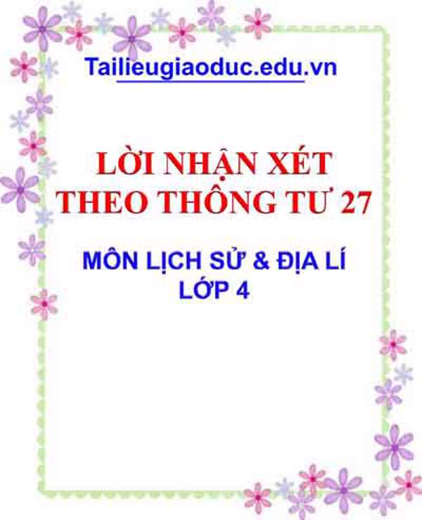 Lời nhận xét môn Lịch sử & Địa lí lớp 4