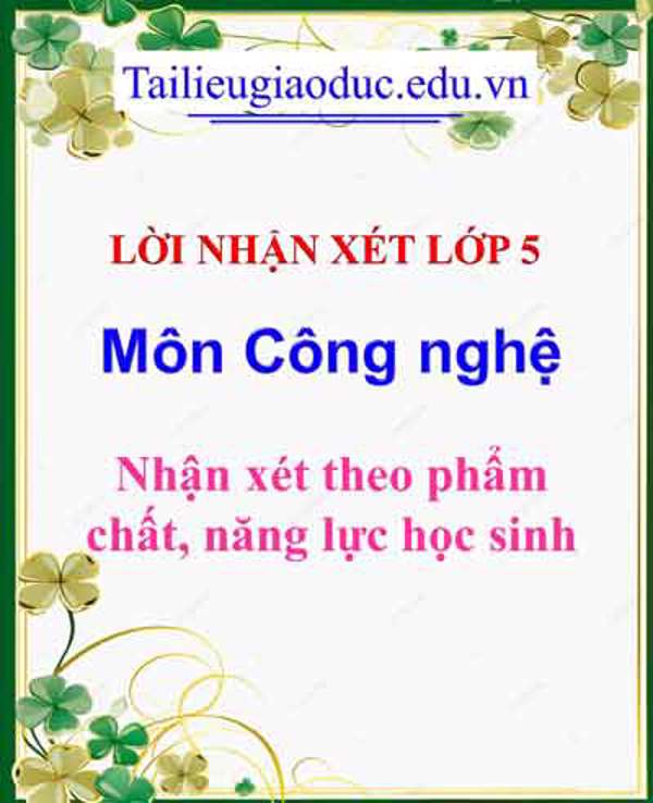 Lời nhận xét môn Công nghệ 5