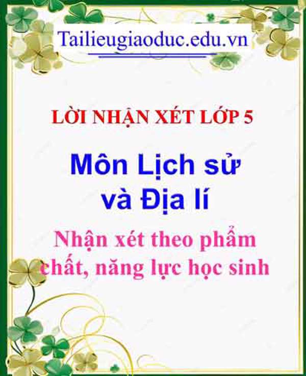 Lời nhận xét môn Lịch sử và Địa lí 5