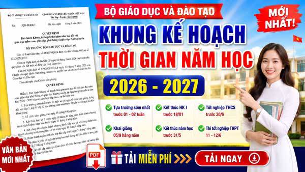 Khung kế hoạch thời gian năm học 2026–2027 của Bộ GD&ĐT
