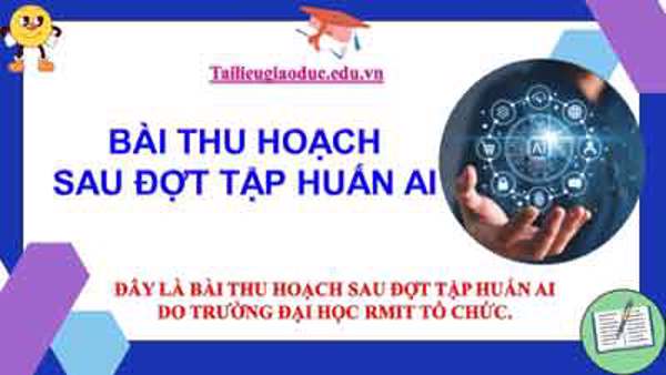 Bài thu hoạch sau tập huấn AI