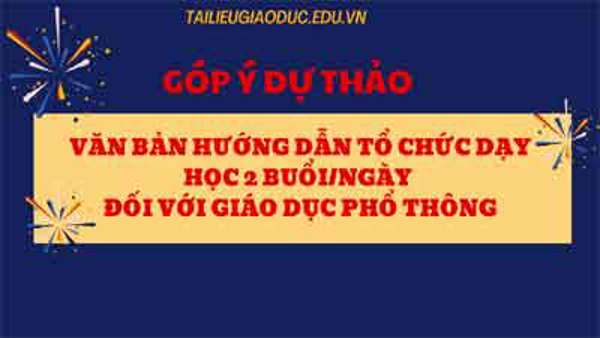 Góp ý dự thảo học 2 buổi/ngày đối với giáo dục phổ thông