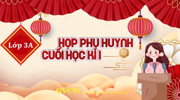 Chương trình họp phụ huynh học kì I