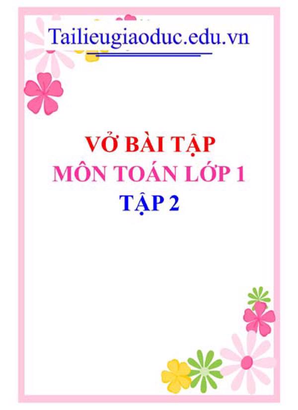 Vở bài tập Toán lớp 1 tập 2