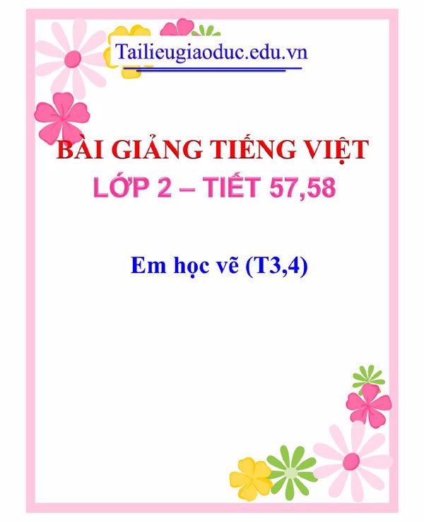 Bài giảng Em học vẽ (T3,4)