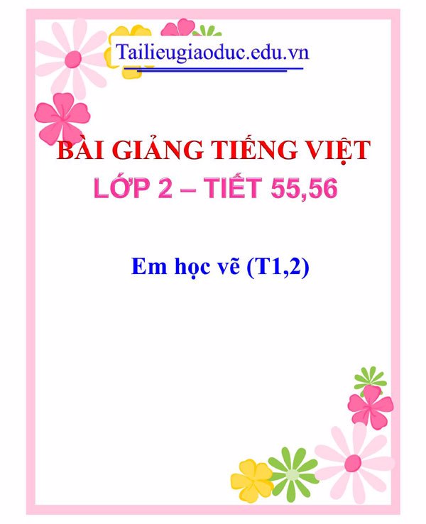 Bài giảng Em học vẽ (T1,2)