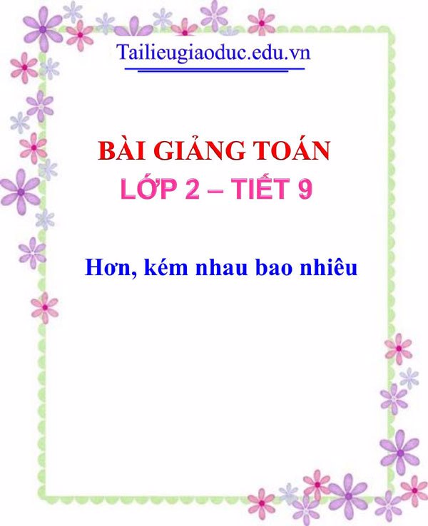 Bài giảng Hơn, kém nhau bao nhiêu