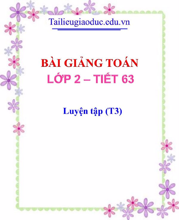 Bài giảng Luyện tập (T3)