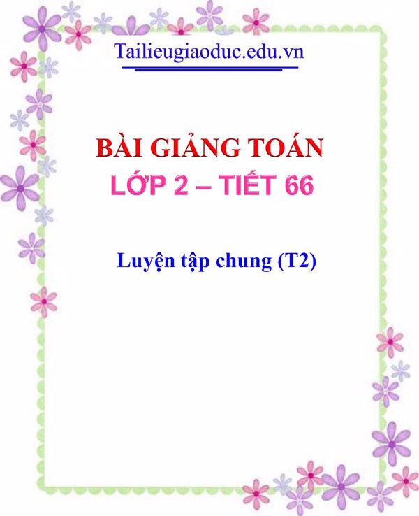 Bài giảng Luyện tập chung (T2)
