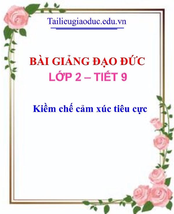 Bài giảng Kiềm chế cảm xúc tiêu cực