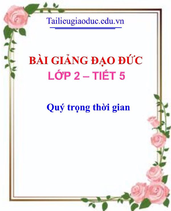 Bài giảng Quý trọng thời gian