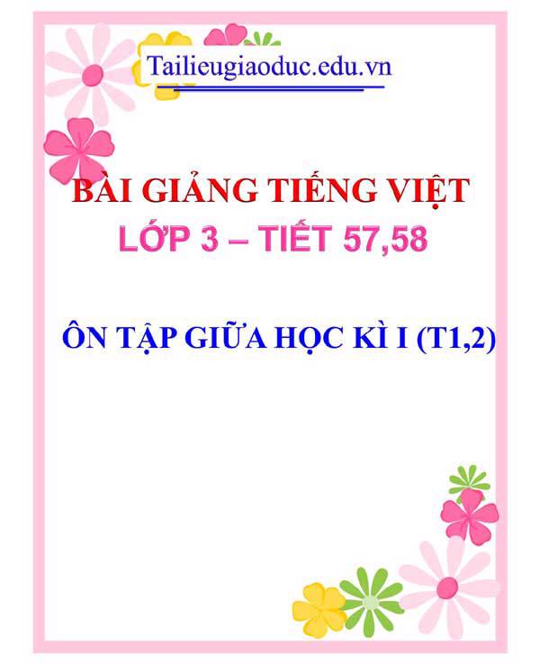 ÔN TẬP GIỮA HỌC KÌ I (T1,2)