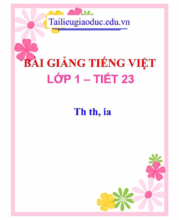 Bài giảng Th th, ia