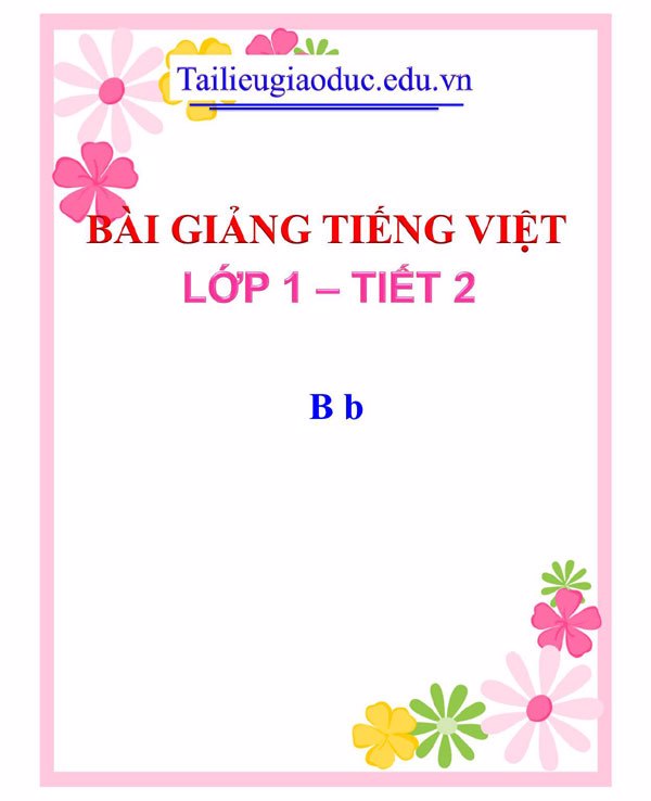 Bài giảng B b