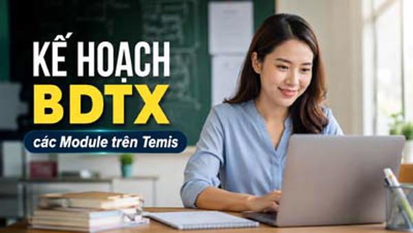 Kế hoạch BDTX các Module trên Temis năm học 2026-2027