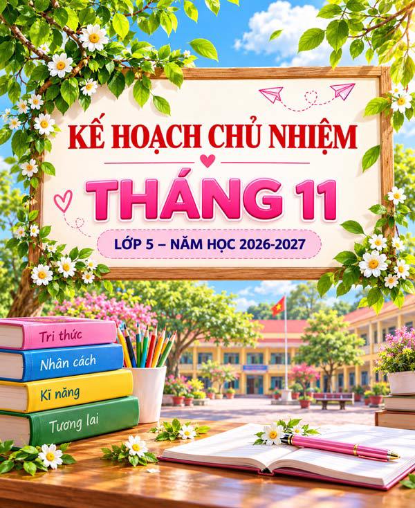 Kế hoạch chủ nhiệm lớp 5 tháng 11 năm học 2026-2027